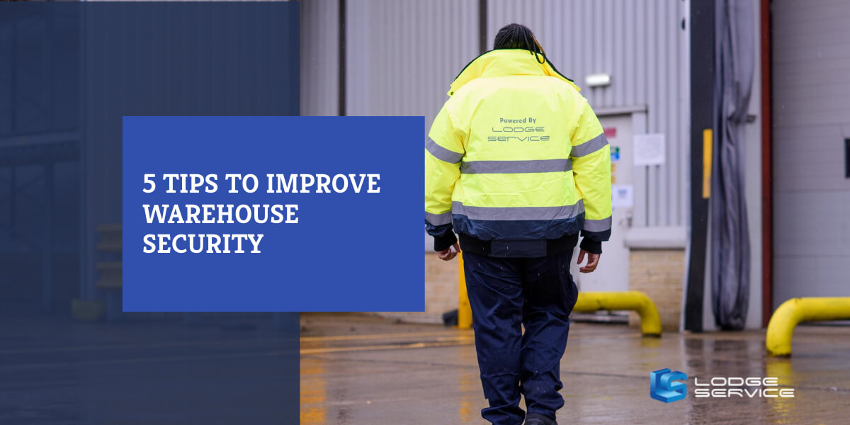 5 Tips to Improve Warehouse Security