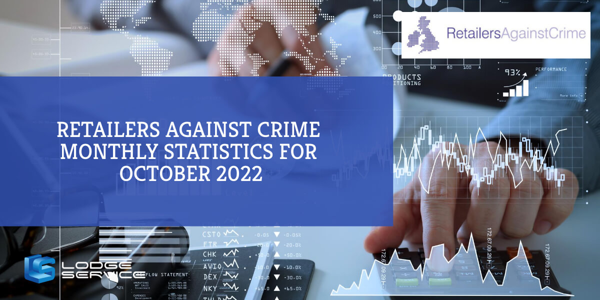 Retail Against Crime Monthly Statistics for October 2022