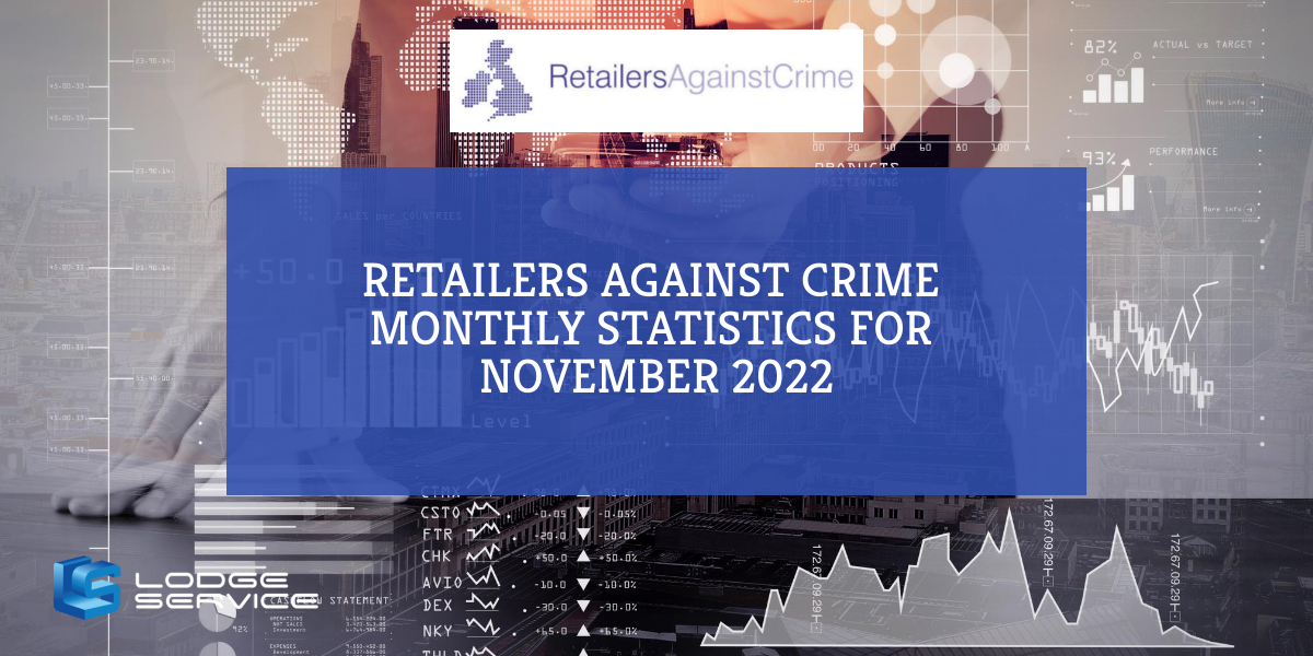 Retail Against Crime Monthly Statistics for November 2022