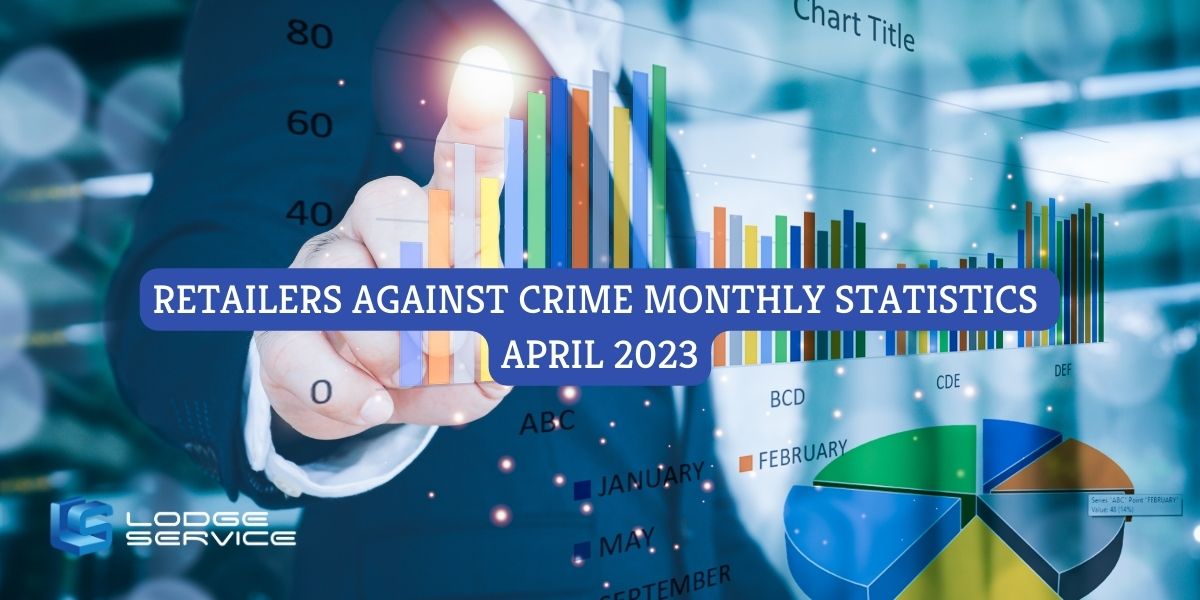 Retail against crime Stats April 2023