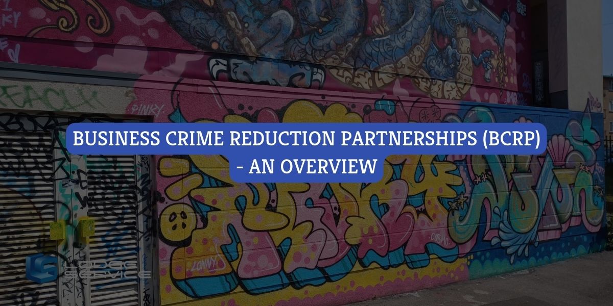 Business Crime  Reduction Partnerships (BCRP) – An Overview