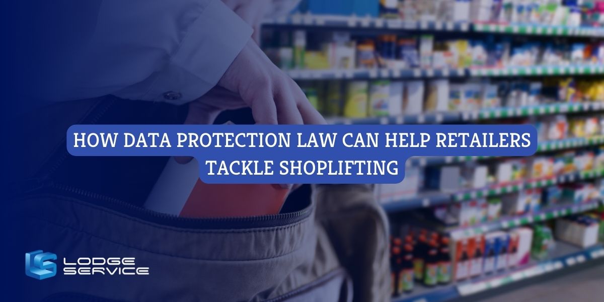 How data protection law can help retailers tackle shoplifting